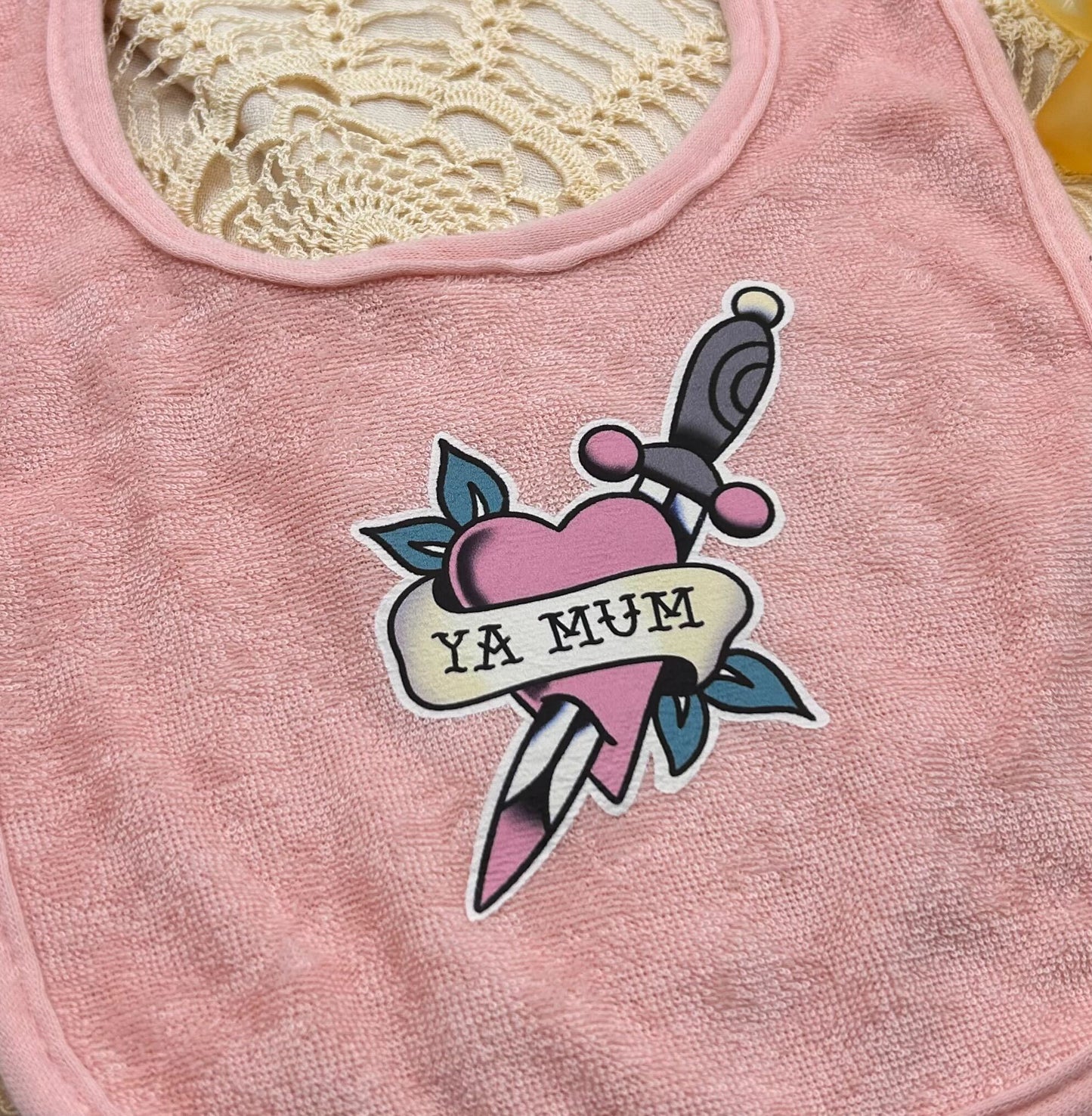 Terry Bib - Pink 'Ya Mum'