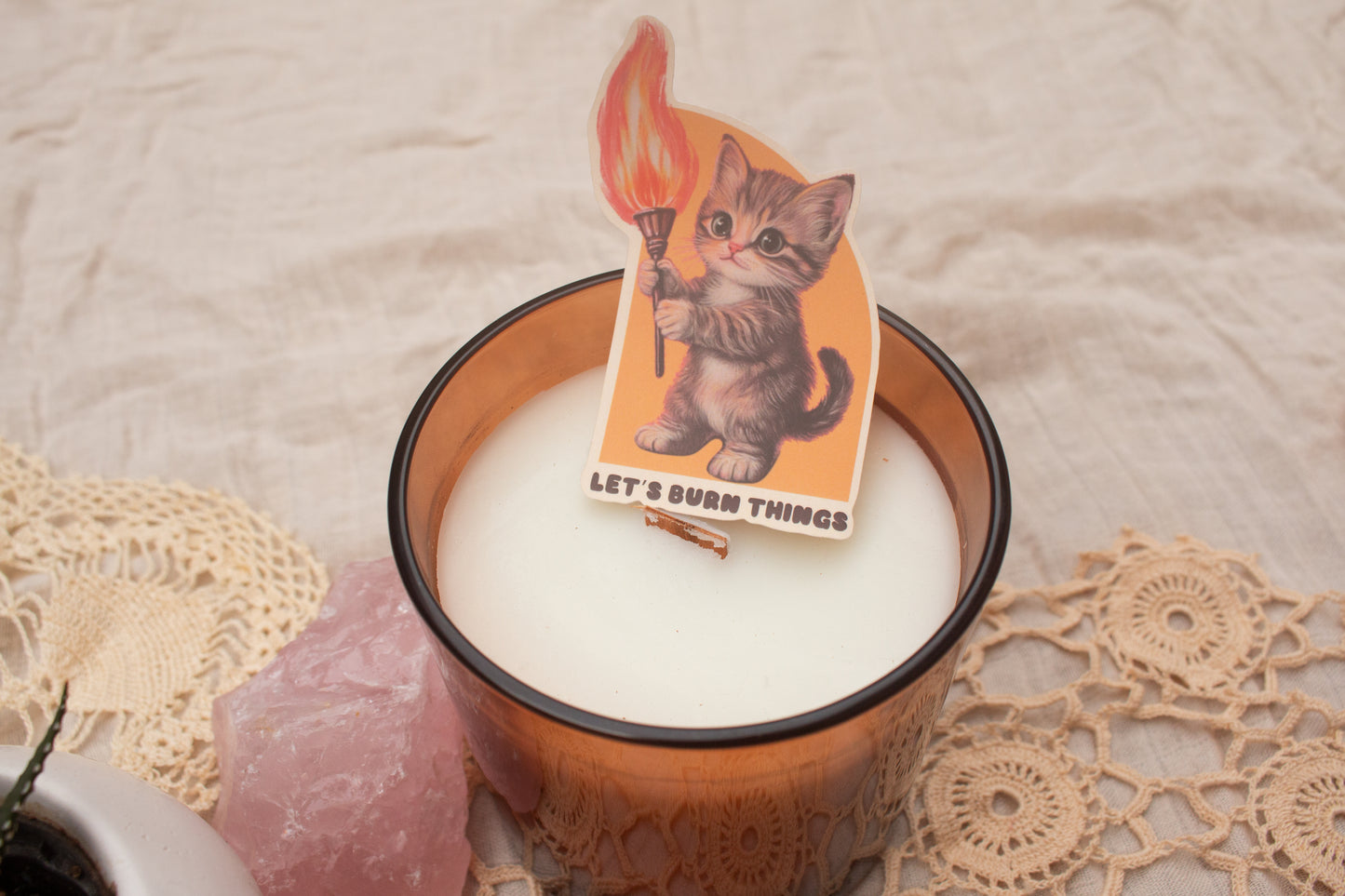 Lets Burn Things - Sticker